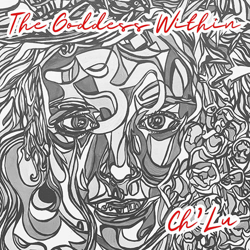 Ch'Lu - The Goddess Within