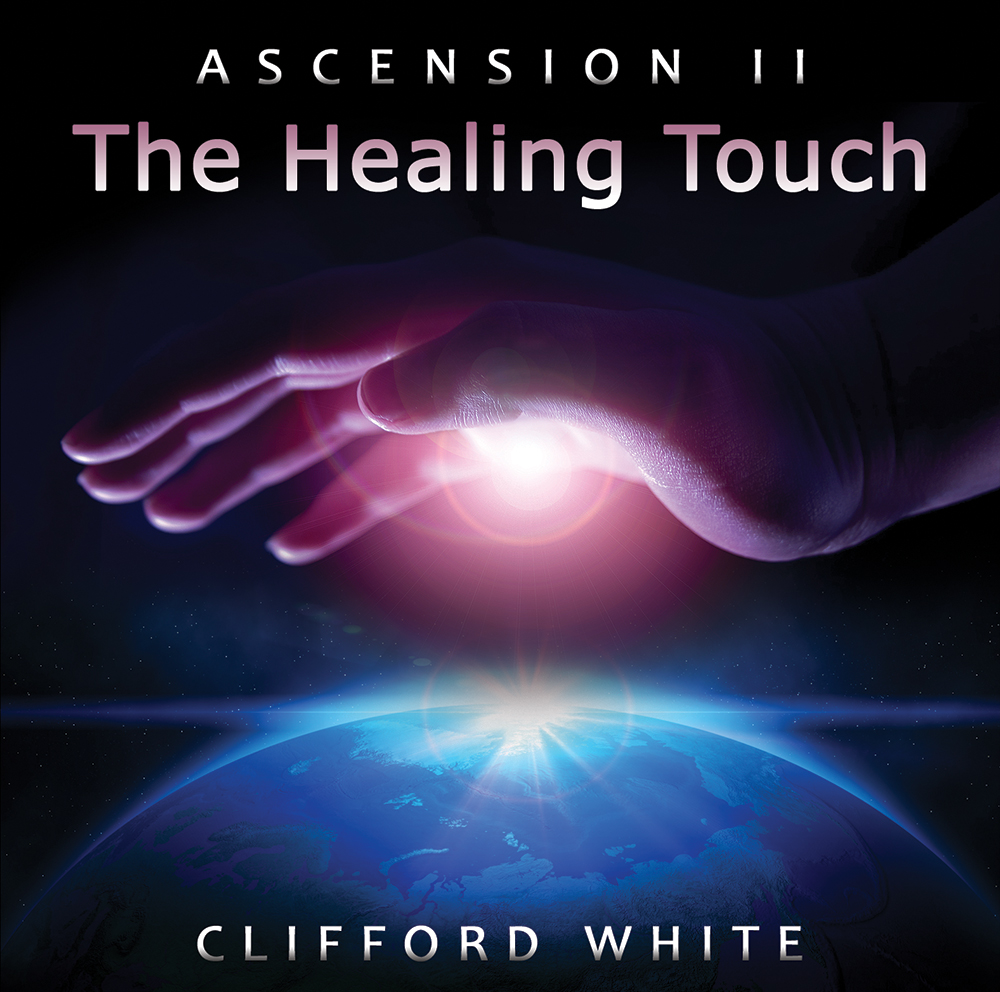 The Healing Touch by Clifford White