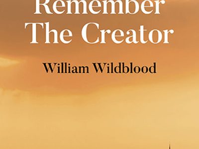 William Wildblood - Remember The Creator